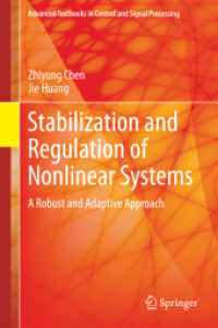 Stabilization and Regulation of Nonlinear Systems : A Robust and Adaptive Approach (Advanced Textbooks in Control and Signal Processing) （2015）