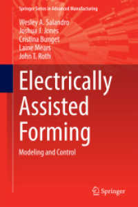 Electrically Assisted Forming : Modeling and Control (Springer Series in Advanced Manufacturing) （2015）