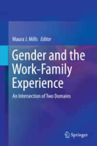 Gender and the Work-Family Experience : An Intersection of Two Domains