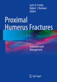 Proximal Humerus Fractures : Evaluation and Management （2015）