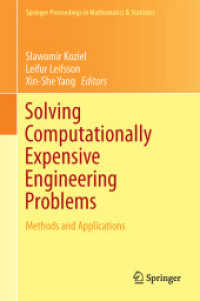 Solving Computationally Expensive Engineering Problems : Methods and Applications (Springer Proceedings in Mathematics & Statistics) （2014）