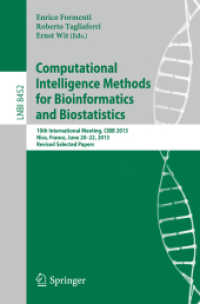 Computational Intelligence Methods for Bioinformatics and Biostatistics : 10th International Meeting, CIBB 2013, Nice, France, June 20-22, 2013, Revised Selected Papers (Lecture Notes in Computer Science) （2014）