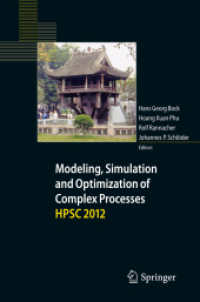 Modeling, Simulation and Optimization of Complex Processes - HPSC 2012 : Proceedings of the Fifth International Conference on High Performance Scientific Computing, March 5-9, 2012, Hanoi, Vietnam （2014）