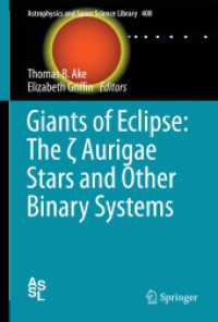Giants of Eclipse: the ζ Aurigae Stars and Other Binary Systems (Astrophysics and Space Science Library) （2015）