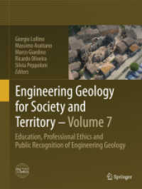 Engineering Geology for Society and Territory - Volume 7 : Education, Professional Ethics and Public Recognition of Engineering Geology （2014）