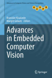 Advances in Embedded Computer Vision (Advances in Computer Vision and Pattern Recognition) （2014）