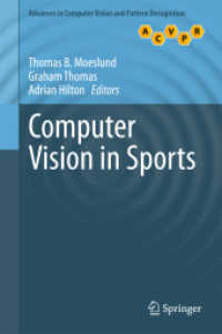 スポーツにおけるコンピュータビジョン<br>Computer Vision in Sports (Advances in Computer Vision and Pattern Recognition) （2014）