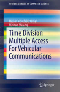 Time Division Multiple Access for Vehicular Communications (Springerbriefs in Computer Science) （2014）
