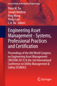 Engineering Asset Management - Systems, Professional Practices and Certification, 2 Teile (Lecture Notes in Mechanical Engineering) （2014. xxviii, 1811 S. XXVIII, 1811 p. 755 illus., 543 illus. in color.）