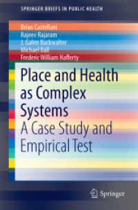 Place and Health as Complex Systems : A Case Study and Empirical Test (Springerbriefs in Public Health) （2015）