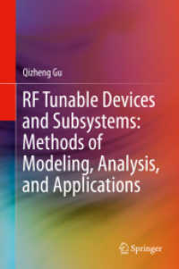 RF Tunable Devices and Subsystems: Methods of Modeling, Analysis, and Applications （2015）
