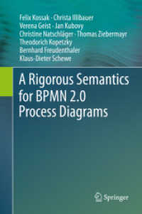 A Rigorous Semantics for BPMN 2.0 Process Diagrams （2014）