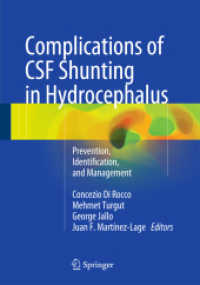Complications of CSF Shunting in Hydrocephalus : Prevention, Identification, and Management