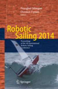 Robotic Sailing 2014 : Proceedings of the 7th International Robotic Sailing Conference （2015）