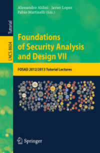 Foundations of Security Analysis and Design VII : FOSAD 2012 / 2013 Tutorial Lectures (Security and Cryptology) （2014）