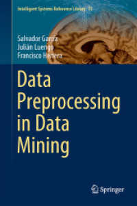 Data Preprocessing in Data Mining (Intelligent Systems Reference Library) （2015）