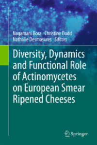 Diversity, Dynamics and Functional Role of Actinomycetes on European Smear Ripened Cheeses （2015）