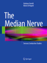 The Median Nerve : Sensory Conduction Studies （2015）