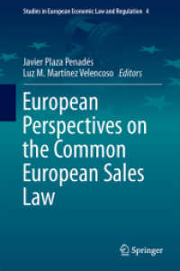 共通ヨーロッパ売買法（CESL）：欧州の視座<br>European Perspectives on the Common European Sales Law (Studies in European Economic Law and Regulation) （2015）