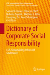 CSR辞典<br>Dictionary of Corporate Social Responsibility : CSR, Sustainability, Ethics and Governance (Csr, Sustainability, Ethics & Governance) （2015）