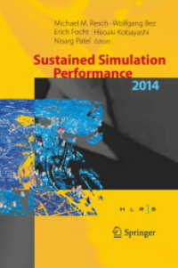 Sustained Simulation Performance 2014 : Proceedings of the joint Workshop on Sustained Simulation Performance, University of Stuttgart (HLRS) and Tohoku University, 2014 （2015）