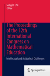 The Proceedings of the 12th International Congress on Mathematical Education : Intellectual and attitudinal challenges （2015）