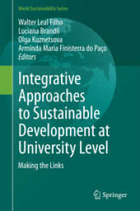 Integrative Approaches to Sustainable Development at University Level : Making the Links (World Sustainability Series) （2015）