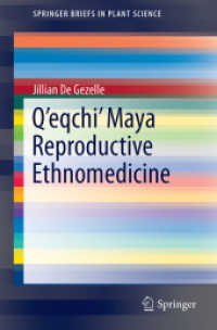 Q'eqchi' Maya Reproductive Ethnomedicine (Springerbriefs in Plant Science) （2014）