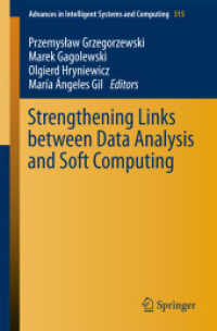 Strengthening Links between Data Analysis and Soft Computing (Advances in Intelligent Systems and Computing) （2015）
