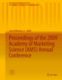 Proceedings of the 2009 Academy of Marketing Science (AMS) Annual Conference (Developments in Marketing Science: Proceedings of the Academy of Marketing Science) （2015）