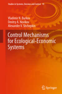 Control Mechanisms for Ecological-Economic Systems (Studies in Systems, Decision and Control) （2015）