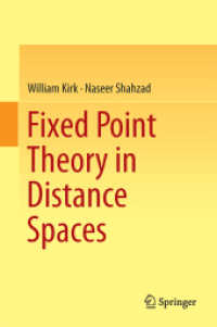 距離空間における固定点論<br>Fixed Point Theory in Distance Spaces （2014）