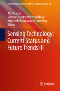 Sensing Technology: Current Status and Future Trends III (Smart Sensors, Measurement and Instrumentation) （2015）