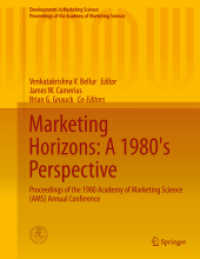 Marketing Horizons: a 1980's Perspective : Proceedings of the 1980 Academy of Marketing Science (AMS) Annual Conference (Developments in Marketing Science: Proceedings of the Academy of Marketing Science) （2015）