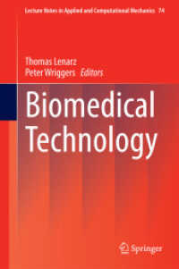 Biomedical Technology (Lecture Notes in Applied and Computational Mechanics) （2015）