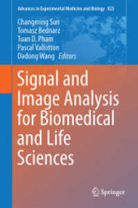 Signal and Image Analysis for Biomedical and Life Sciences (Advances in Experimental Medicine and Biology) （2015）