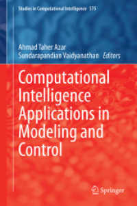 Computational Intelligence Applications in Modeling and Control (Studies in Computational Intelligence) （2015）
