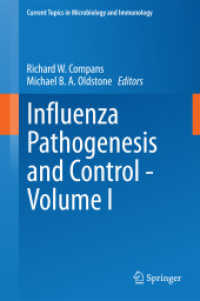 Influenza Pathogenesis and Control - Volume I (Current Topics in Microbiology and Immunology) （2014）