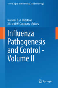 Influenza Pathogenesis and Control - Volume II (Current Topics in Microbiology and Immunology) （2015）