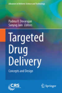 Targeted Drug Delivery : Concepts and Design (Advances in Delivery Science and Technology) （2015）