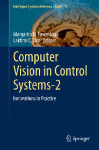 Computer Vision in Control Systems-2 : Innovations in Practice (Intelligent Systems Reference Library) （2015）