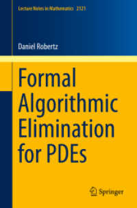 Formal Algorithmic Elimination for PDEs (Lecture Notes in Mathematics) （2014）