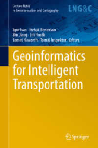 Geoinformatics for Intelligent Transportation (Lecture Notes in Geoinformation and Cartography) （2015）