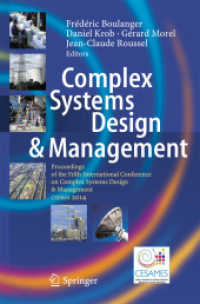 Complex Systems Design & Management : Proceedings of the Fifth International Conference on Complex Systems Design & Management CSD&M 2014 （2015）