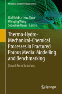 Thermo-Hydro-Mechanical-Chemical Processes in Fractured Porous Media: Modelling and Benchmarking : Closed-Form Solutions (Terrestrial Environmental Sciences) （2015）