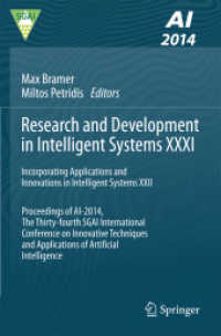 Research and Development in Intelligent Systems XXXI : Incorporating Applications and Innovations in Intelligent Systems XXII （2014）
