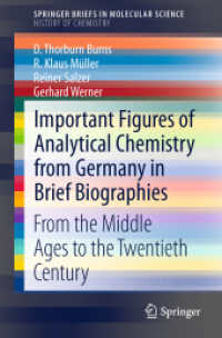 Important Figures of Analytical Chemistry from Germany in Brief Biographies : From the Middle Ages to the Twentieth Century (History of Chemistry) （2014）