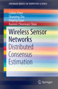Wireless Sensor Networks : Distributed Consensus Estimation (Springerbriefs in Computer Science) （2014）