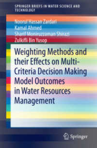 Weighting Methods and their Effects on Multi-Criteria Decision Making Model Outcomes in Water Resources Management (Springerbriefs in Water Science and Technology) （2015）