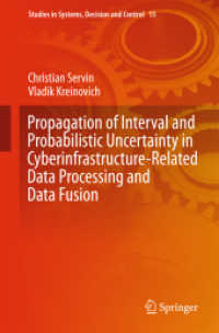Propagation of Interval and Probabilistic Uncertainty in Cyberinfrastructure-related Data Processing and Data Fusion (Studies in Systems, Decision and Control) （2015）